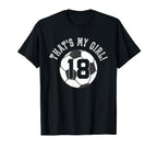 Thats My 18 Soccer Ball Player Coach T-Shirt - Unique Graphic Men Women