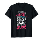 Just Who Loves Soccer And Slime Soccer T-Shirt - Unique Graphic for Adults