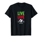 Live Love Soccer Inspiring Sports Fan T-Shirt - Unique Graphic for Adults