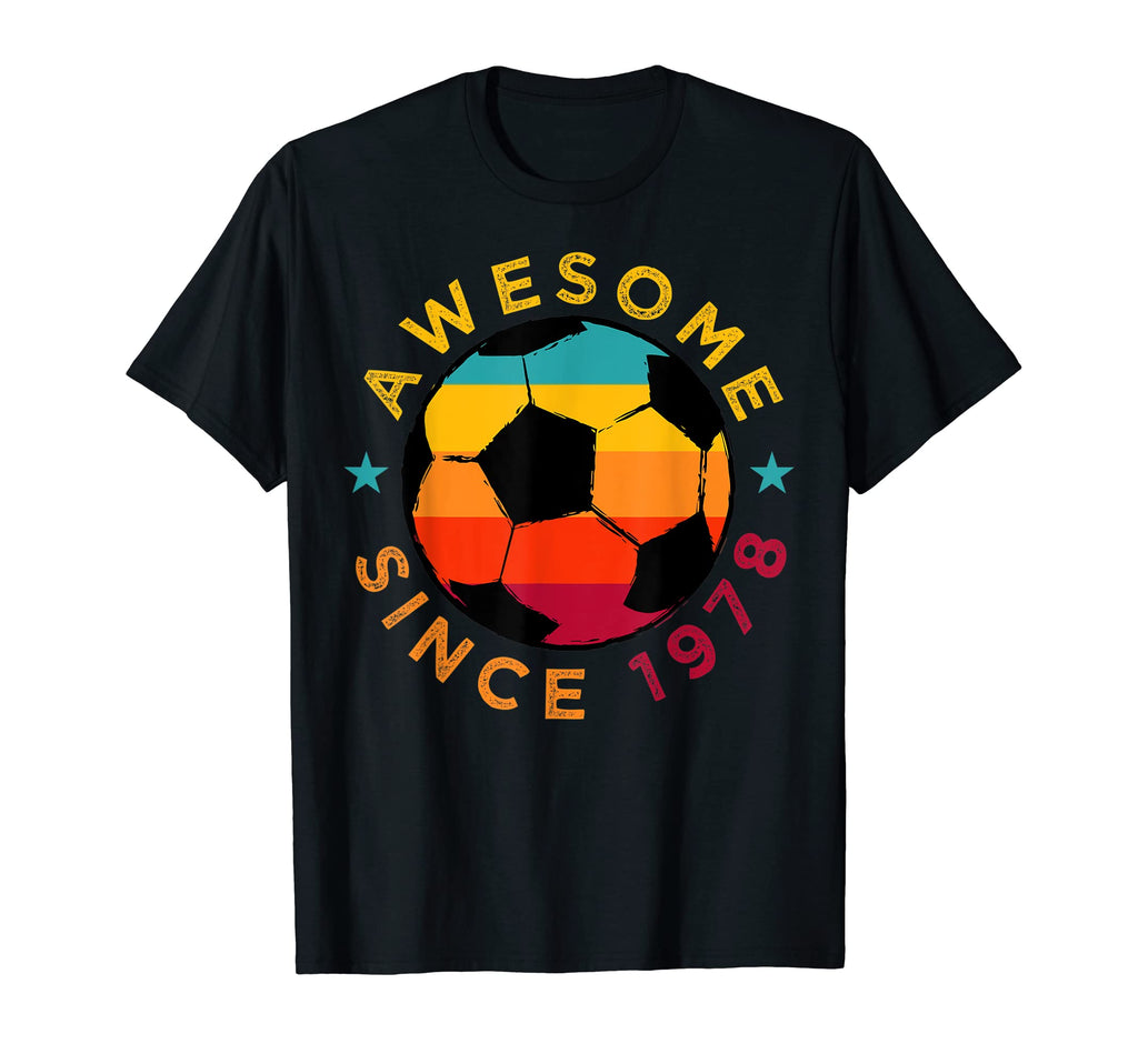 Awesome Since 1978 Soccer Birthday T-Shirt - Trendy Graphic for Adults