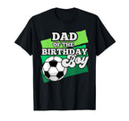 Soccer Themed Birthday Party T-Shirt - Fun Novelty Design Men Women