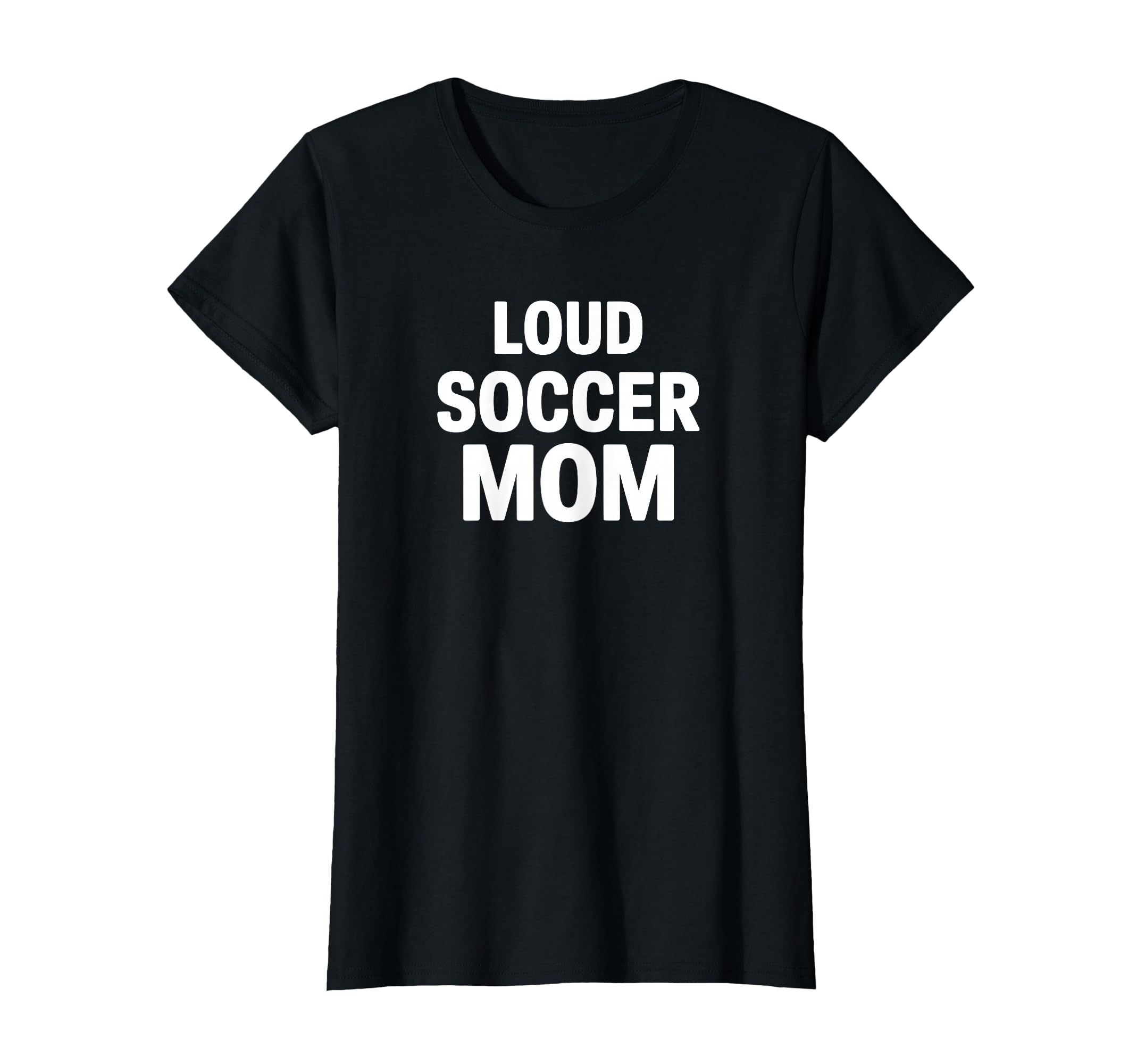 Loud Soccer Mom Proud Game Day Supporter T-Shirt - Unique Graphic Unisex