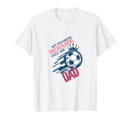 Funny Dad Soccer Fan Coach Team Dad T-Shirt - Unique Graphic for Adults
