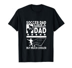 Soccer Dad Father Funny Soccer Player T-Shirt - Graphic Print for Adults
