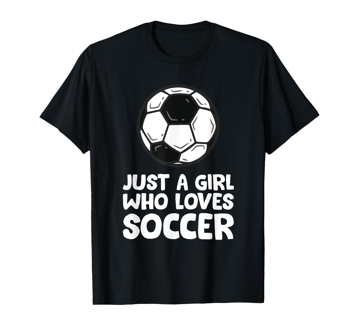 Just Who Loves Soccer T-Shirt - Graphic Print for Adults
