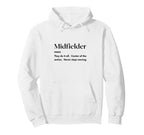 Funny Midfielder Definition Futbol Hoodie - Graphic Print for Adults