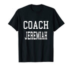 Coach Jeremiah Custom Football T-Shirt - Casual Everyday Wear Men Women