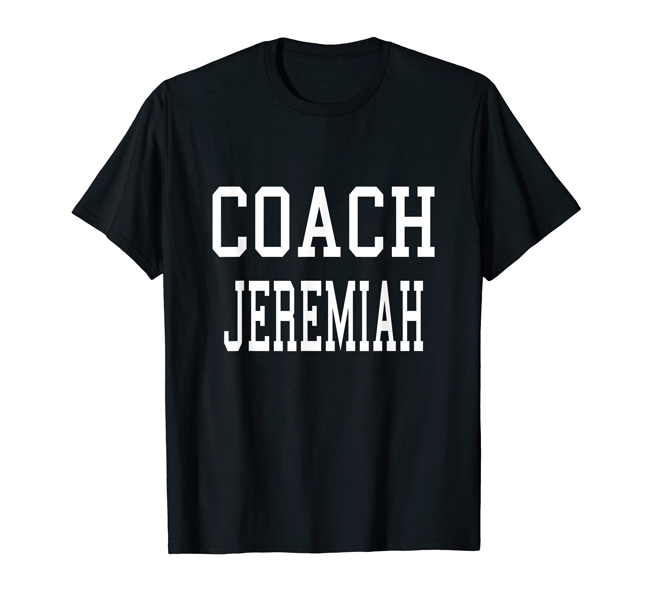 Coach Jeremiah Custom Football T-Shirt - Casual Everyday Wear Men Women