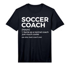 Funny Soccer Coach Definition Coaching T-Shirt - Unique Graphic for Adults