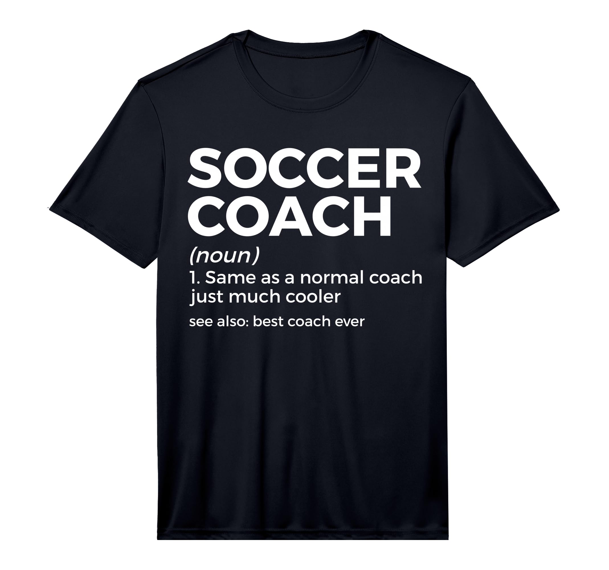 Funny Soccer Coach Definition Coaching T-Shirt - Unique Graphic for Adults