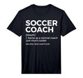 Funny Soccer Coach Definition T-Shirt - Minimalist Print for Adults