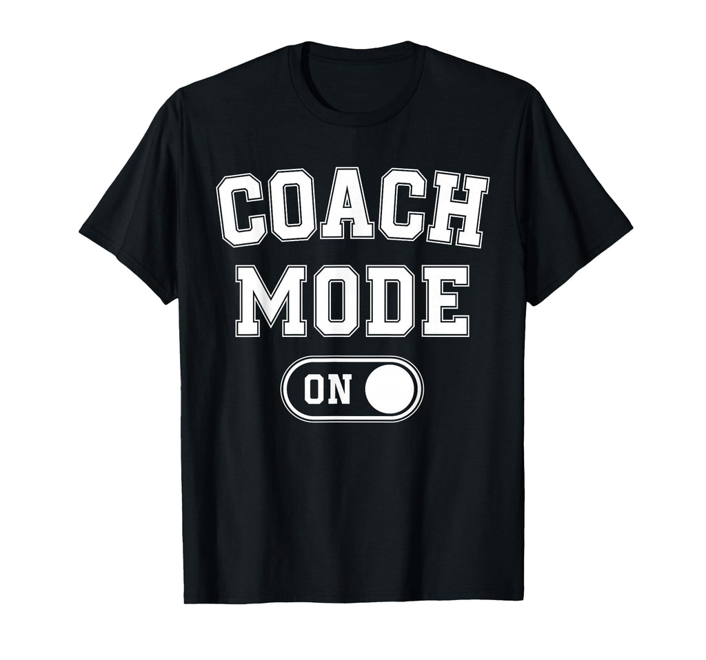 Coach Mode Funny Team Leader Gift T-Shirt - Novelty Apparel Men Women