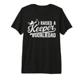 Mens I Raised Keeper Soccer Goalie Dad T-Shirt - Unique Graphic Unisex