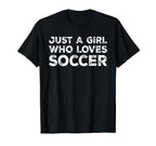 Just Who Loves Soccer Soccer Lover T-Shirt - Trendy Graphic Unisex