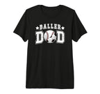 Mens Baller Dad Soccer Baseball Dad T-Shirt - Trendy Graphic for Adults