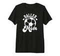 Baller Mom Soccer Mom Soccer Player T-Shirt - Trendy Graphic for Adults