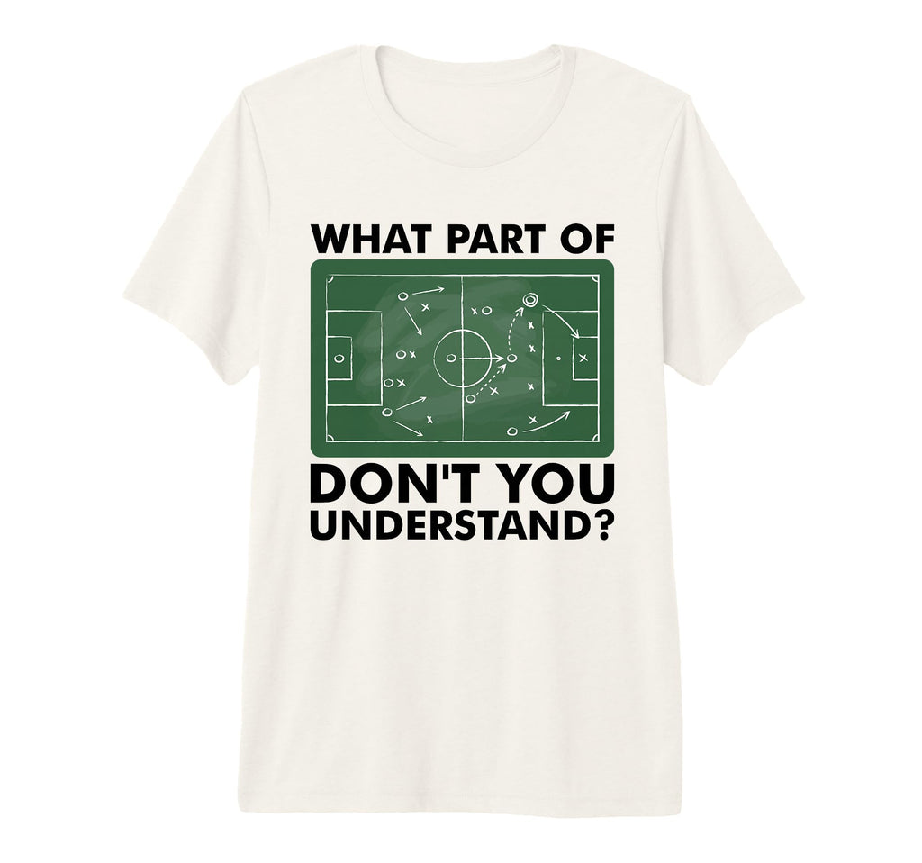 What Part Dont You Understand Funny T-Shirt - Minimalist Print Men Women