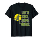 Lets Kick Some Grass Soccer T-Shirt - Fun Novelty Design for Adults
