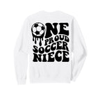Proud Soccer Niece Soccer Ball Sweatshirt - Streetwear Style Men Women