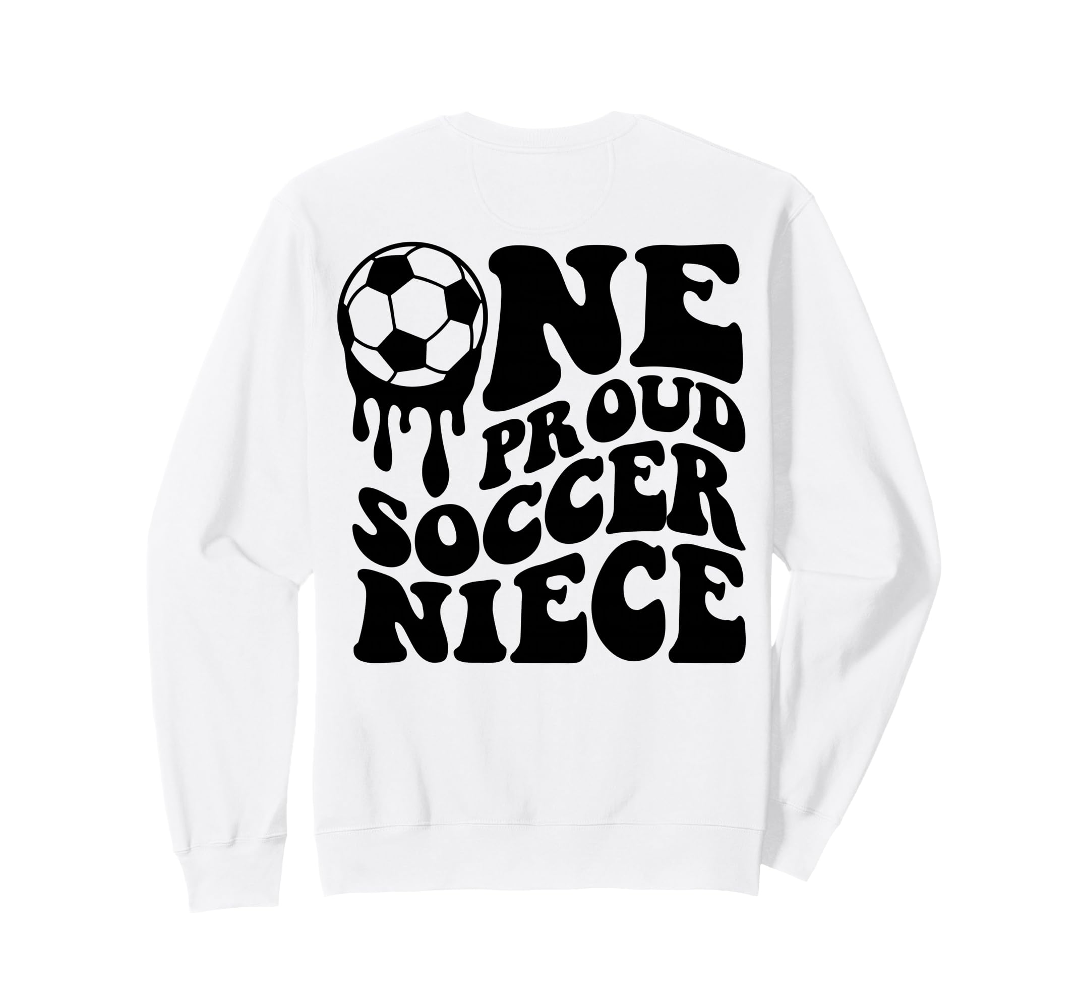 Proud Soccer Niece Soccer Ball Sweatshirt - Streetwear Style Men Women