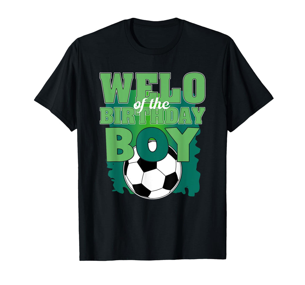 Welo Birthday Soccer Group Family T-Shirt - Fun Novelty Design Unisex