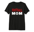 Football Mom Soccer Game Day Gift T-Shirt - Custom Art Print Men Women