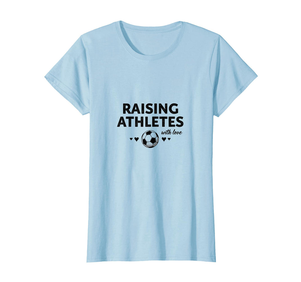 Raising Athletes Love Soccer Mom T-Shirt - Aesthetic Graphic for Adults
