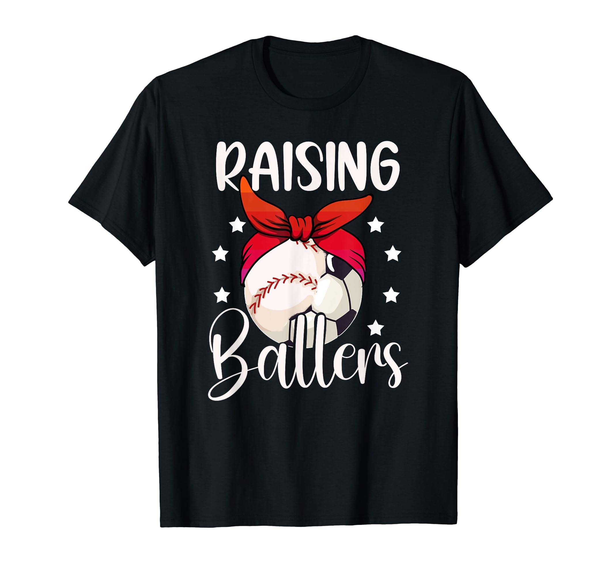 Raising Ballers Soccer Baseball Mom T-Shirt - Fun Novelty Design Men Women