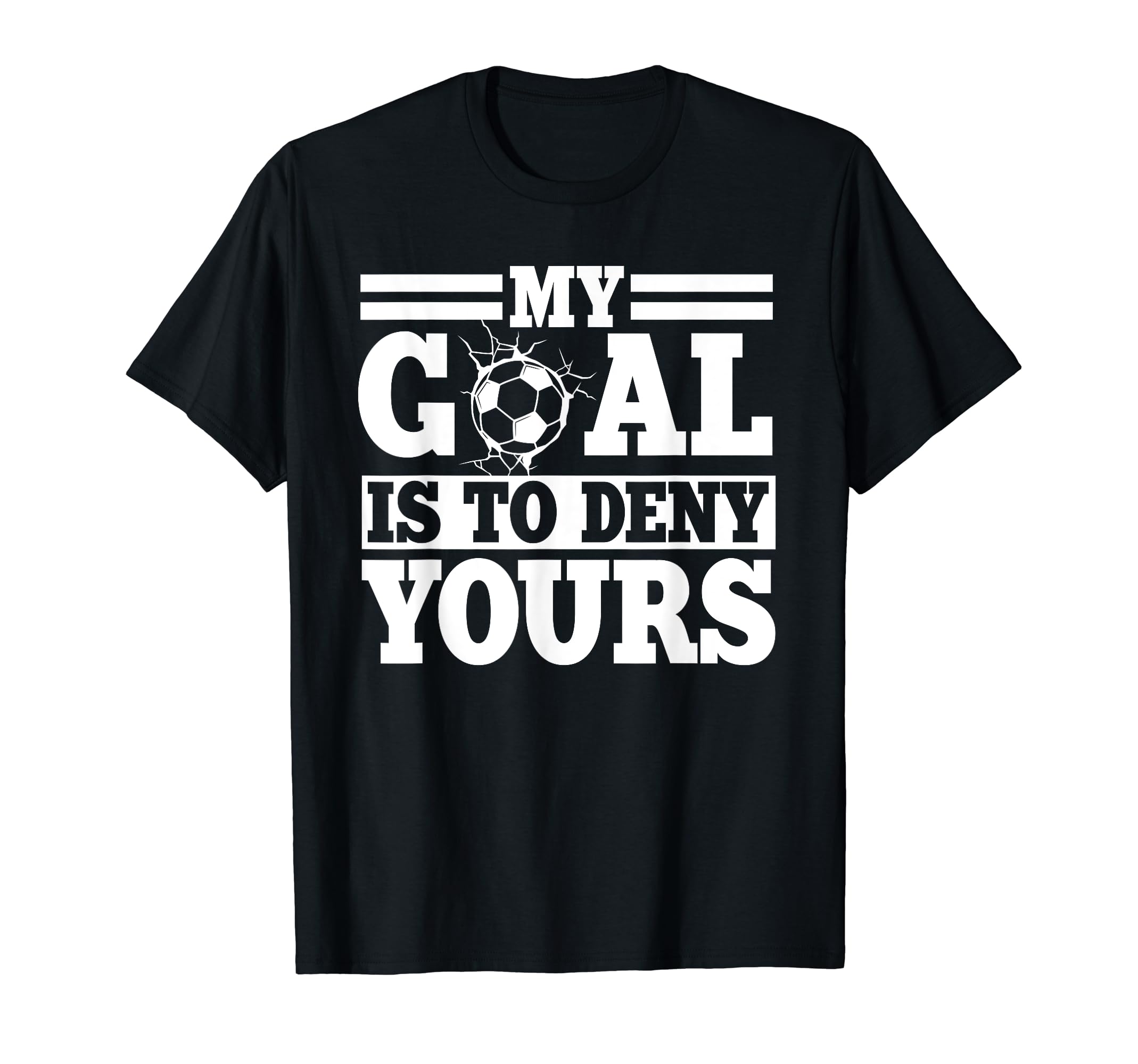 Goalie Soccer Player Goalkeeper Sport T-Shirt - Trendy Graphic for Adults