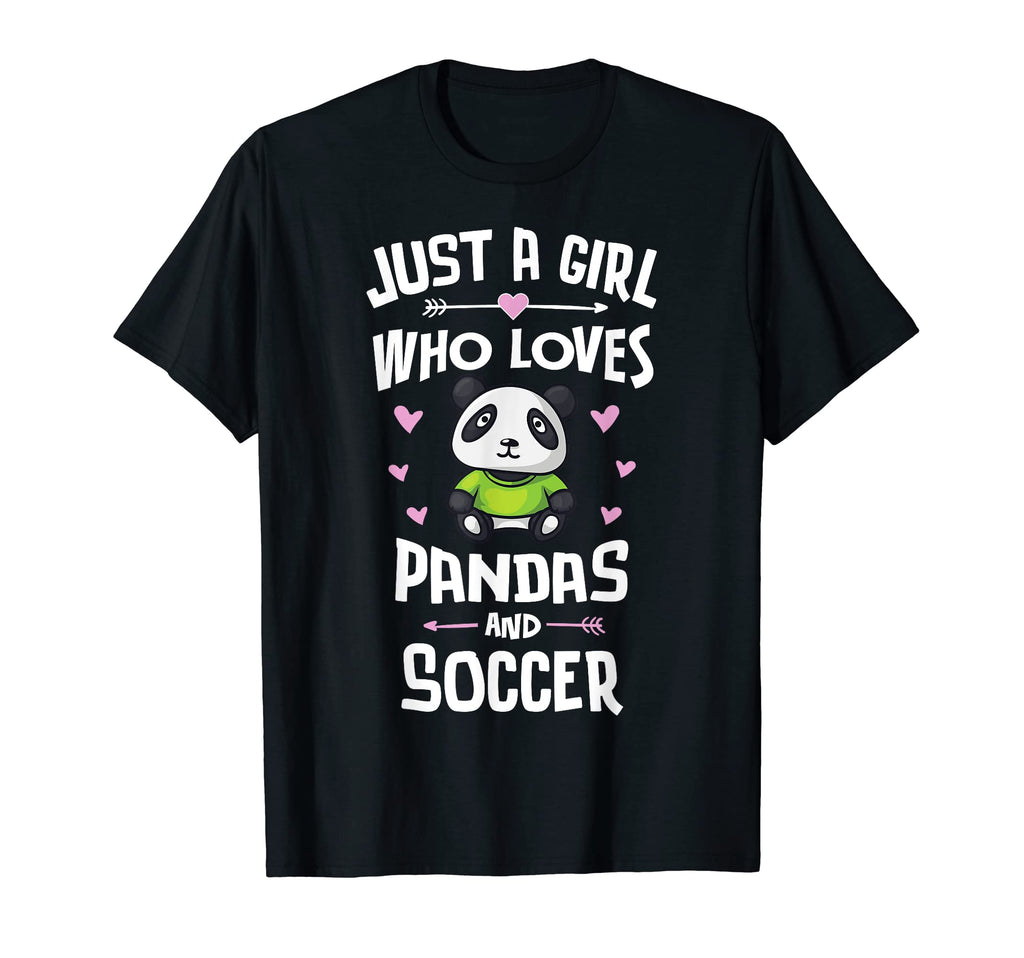Just Who Loves Pandas And Soccer Gift T-Shirt - Streetwear Style Unisex