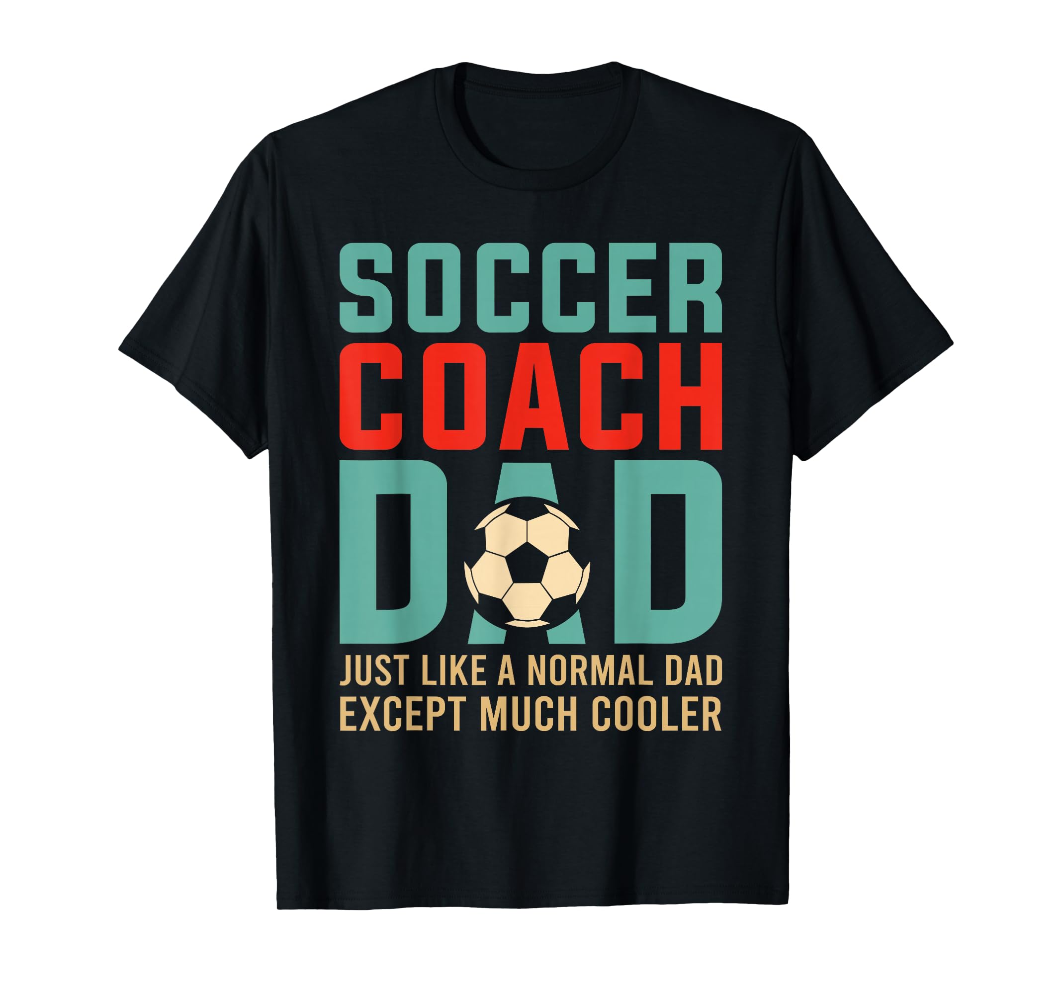 Soccer Coach Dad Fathers Day T-Shirt - Aesthetic Graphic Unisex