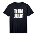 Team Julia Daughter Granddaughter T-Shirt - Casual Everyday Wear Unisex