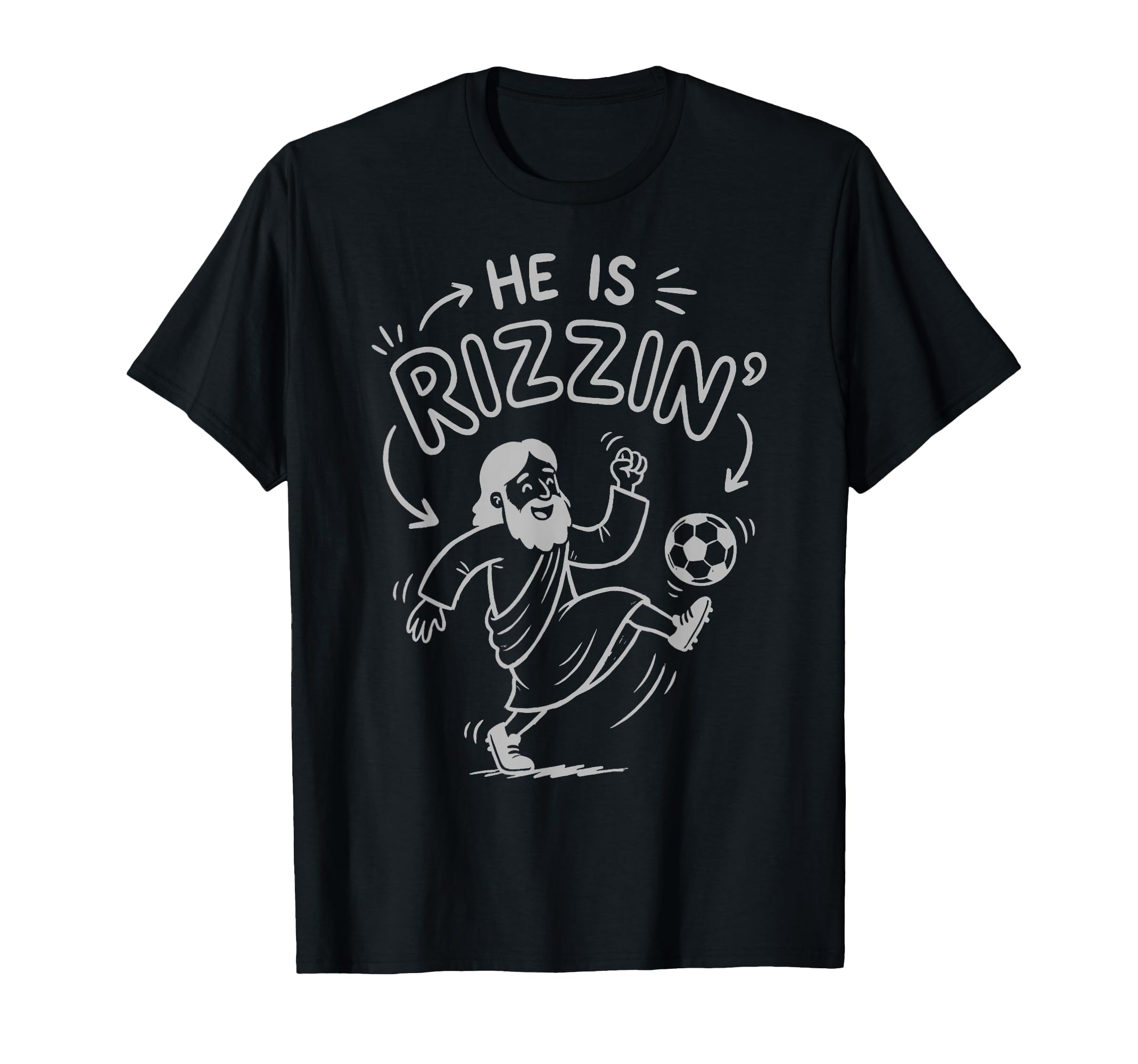 Funny Meme God Christian He Is Rizzin T-Shirt - Streetwear Style Men Women