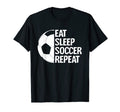 Eat Sleep Soccer Repeat Funny T-Shirt - Aesthetic Graphic for Adults