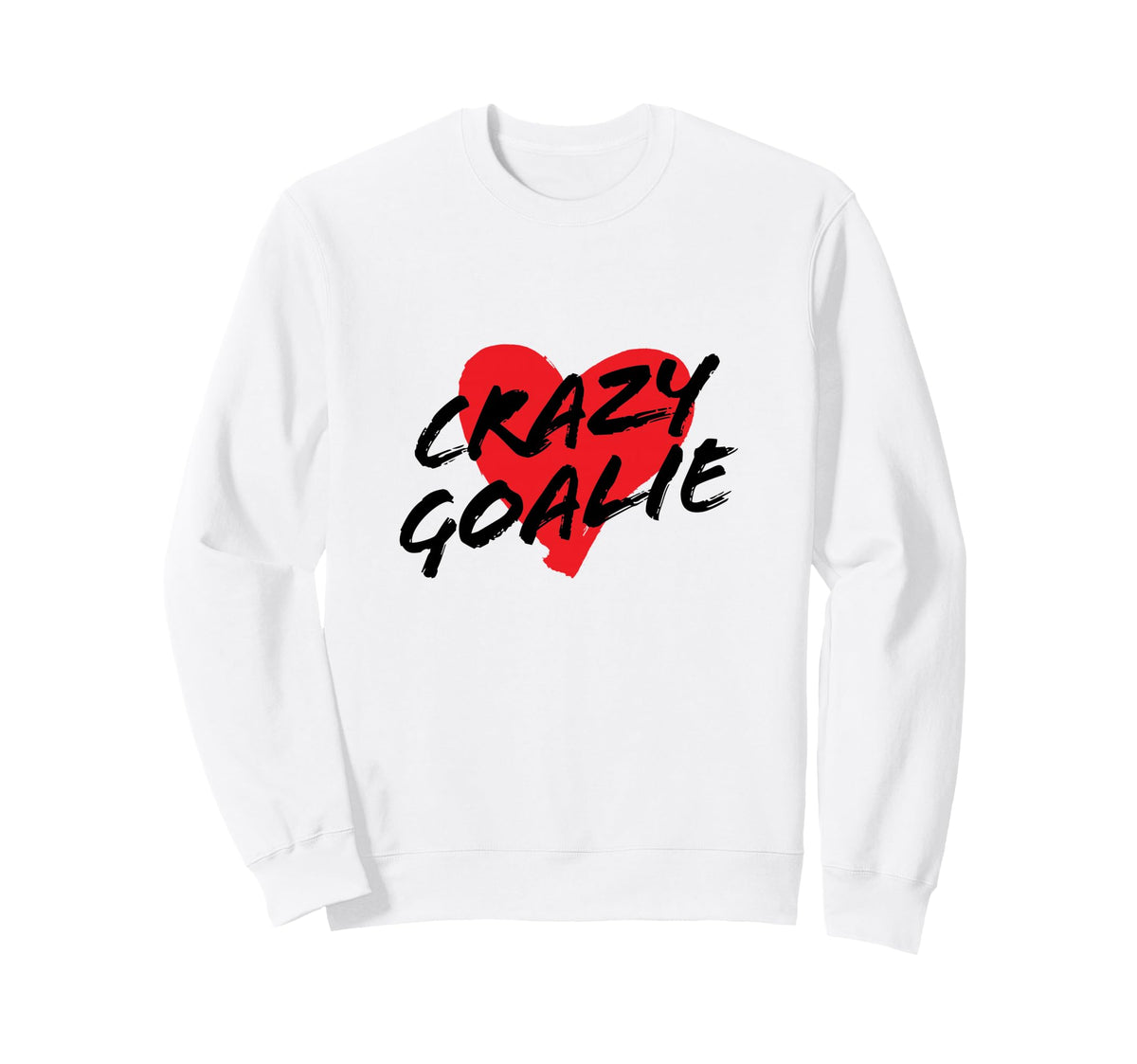Crazy Soccer Or Hockey Goalie Red Sweatshirt - Custom Art Print Men Women