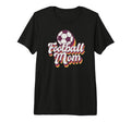 Football Mom Soccer Game Day Gift T-Shirt - Novelty Apparel Men Women