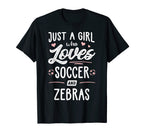 Just Who Loves Soccer And Zebras Gift T-Shirt - Aesthetic Graphic Men Women