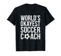 Worlds Okayest Soccer Coach T-Shirt - Fun Novelty Design Men Women