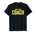 Recreation League Soccer Team Coach T-Shirt - Graphic Print Men Women