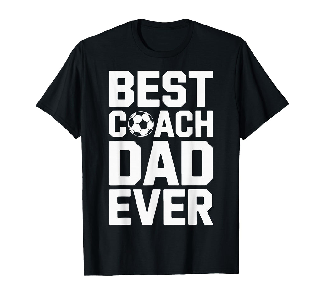 Best Coach Dad Ever Soccer Coaching T-Shirt - Trendy Graphic for Adults