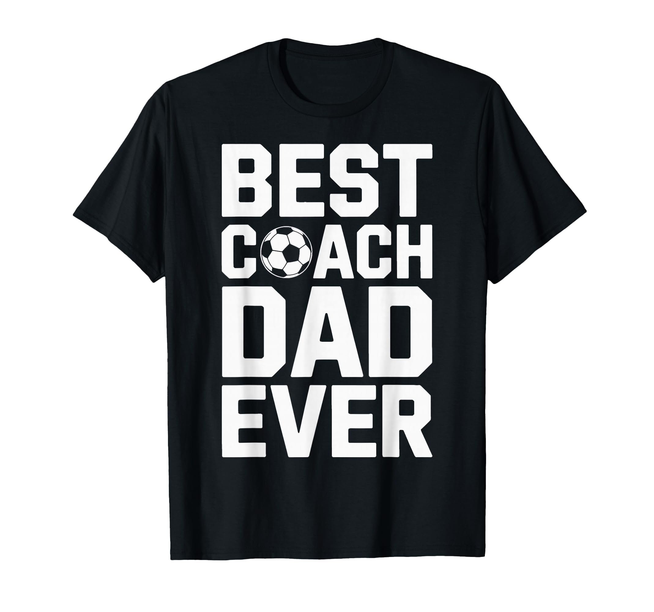 Best Coach Dad Ever Soccer Coaching T-Shirt - Trendy Graphic for Adults