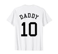 Daddy Team No 10 Football Dad Baseball T-Shirt - Unique Graphic Men Women