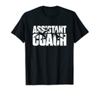 Assistant Soccer Coach T-Shirt - Casual Everyday Wear Unisex