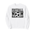 Football Mom Soccer Game Day Gift Sweatshirt - Casual Everyday Wear Unisex