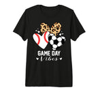 Game Day Vibes Funny Soccer Baseball Mom T-Shirt - Graphic Print Unisex