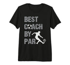 Best Coach Par Game Day Soccer T-Shirt - Fun Novelty Design for Adults