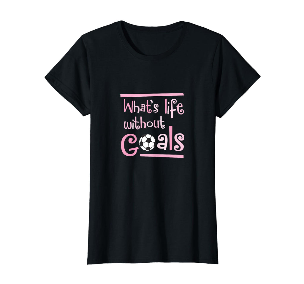 Life Without Goals Soccer Player T-Shirt - Custom Art Print Unisex