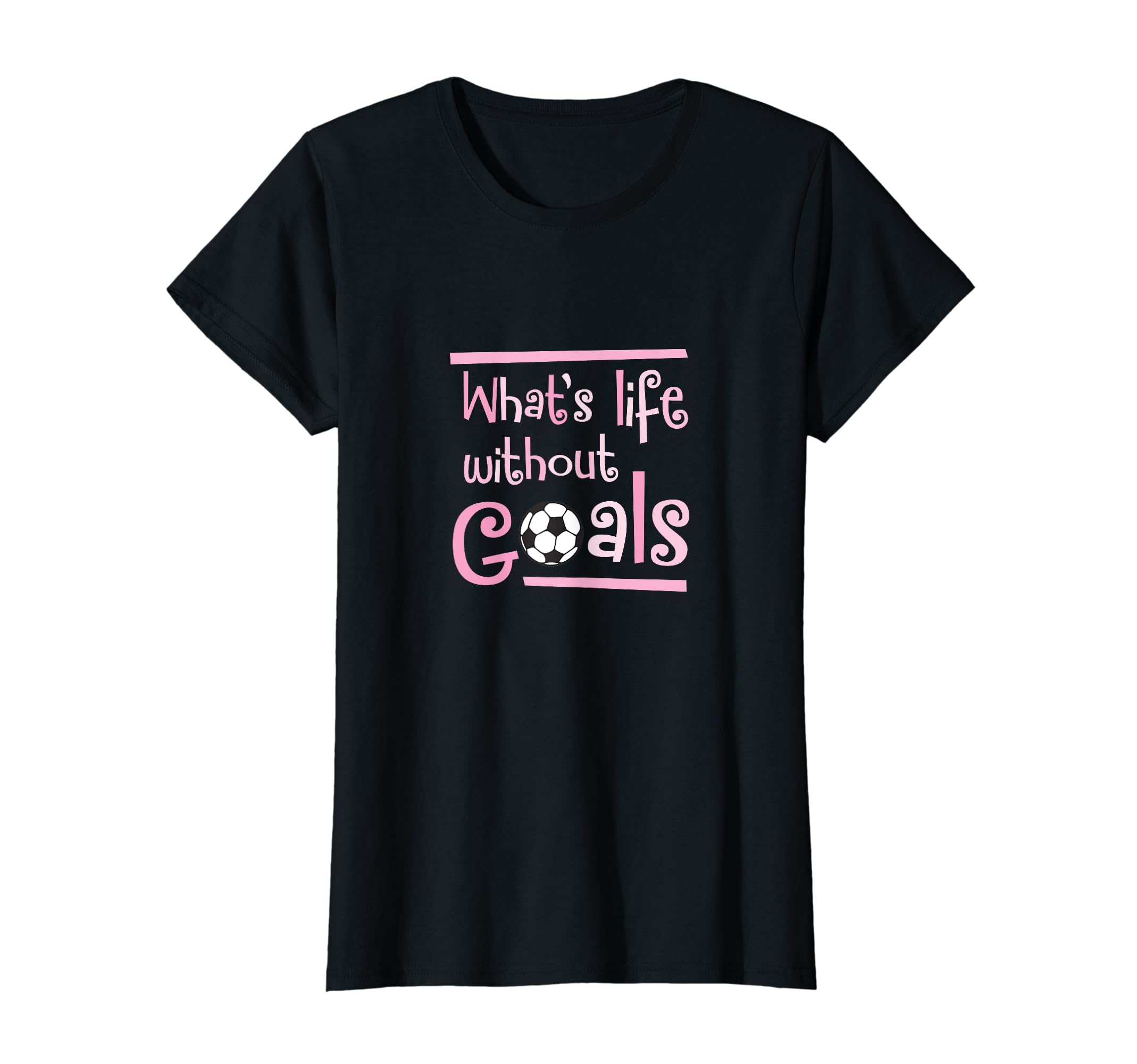 Life Without Goals Soccer Player T-Shirt - Custom Art Print Unisex