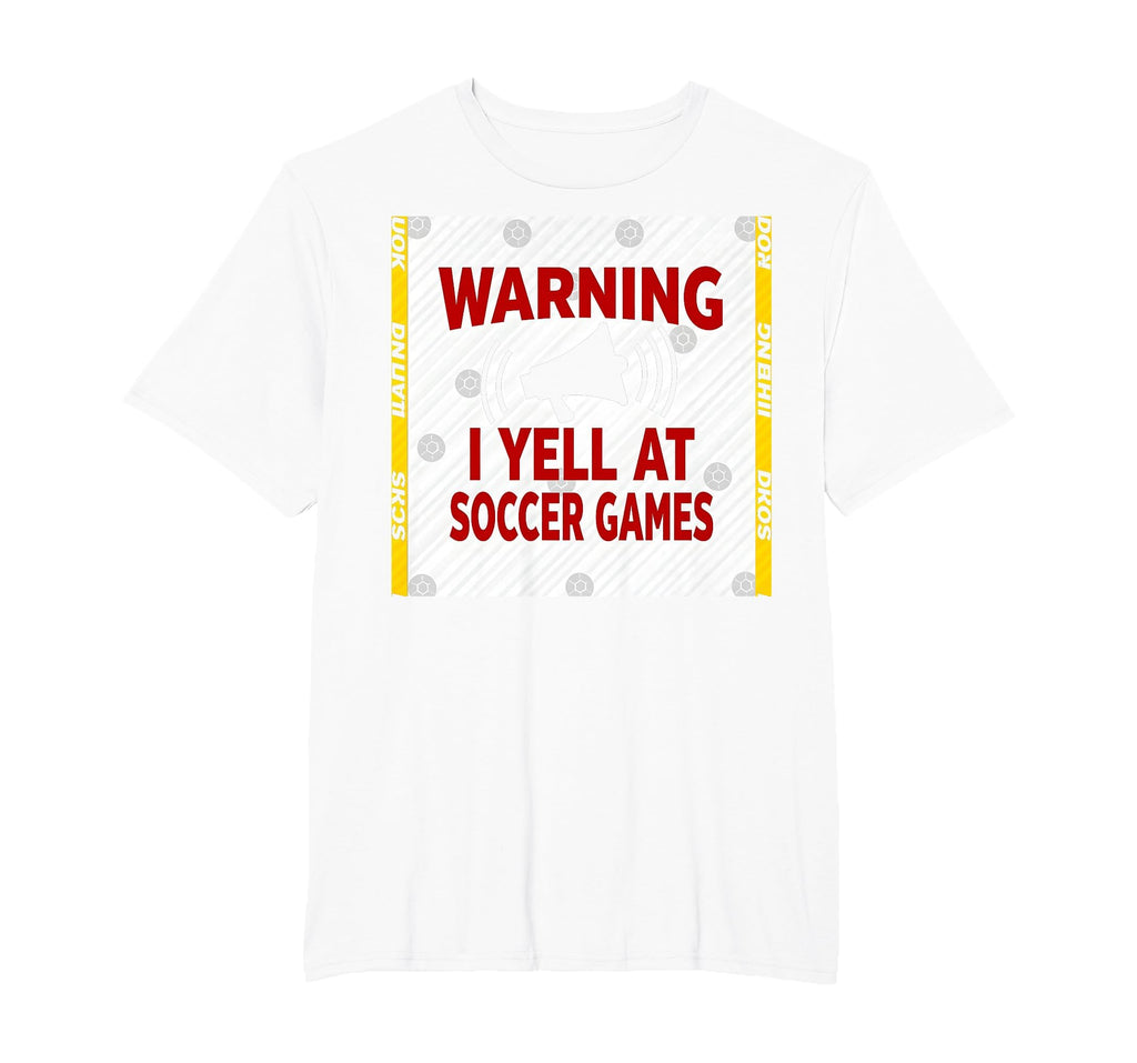 Warning I Yell Soccer Games T-Shirt - Streetwear Style Men Women