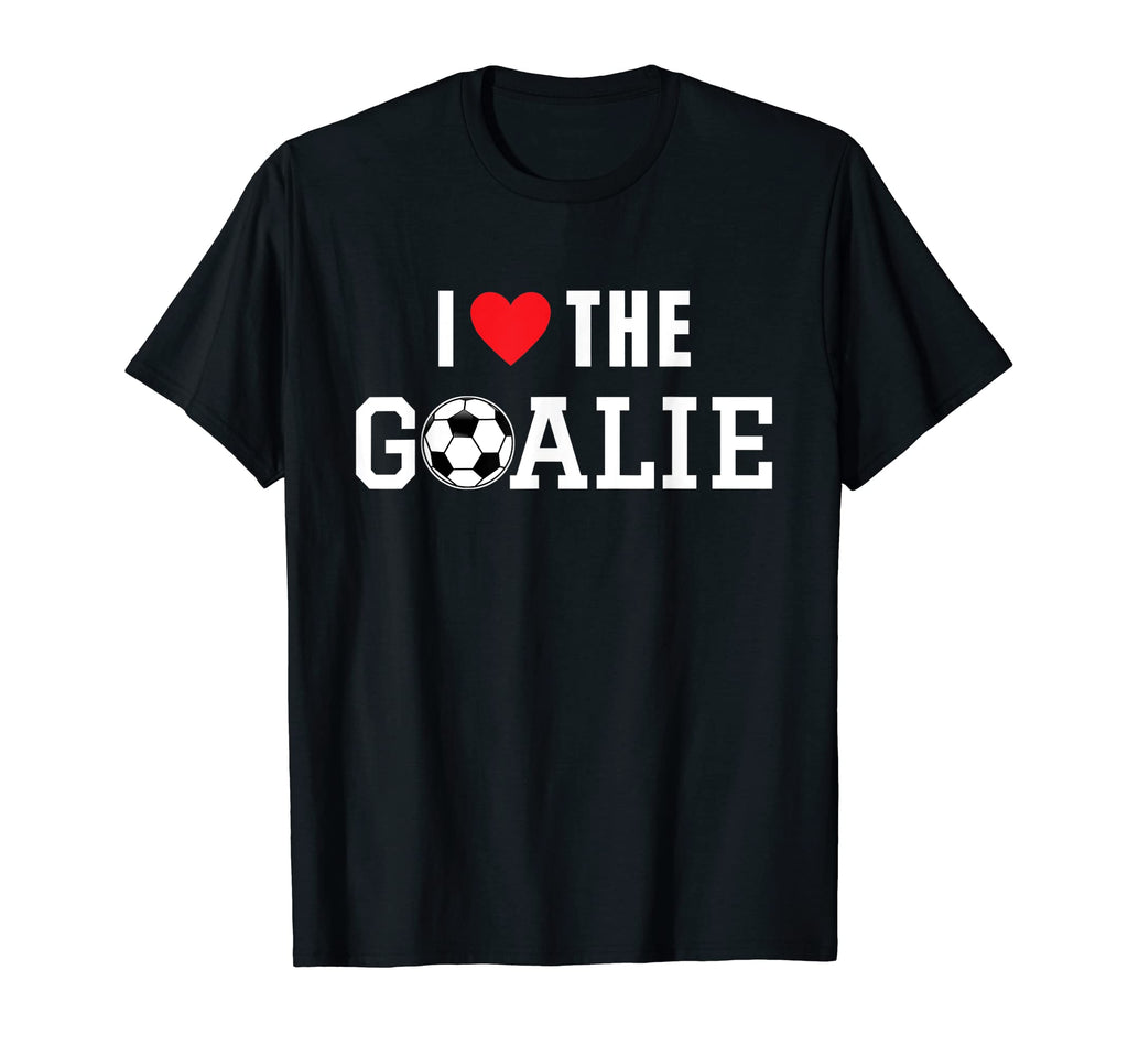 I Love Goalie Sport Player Equipment T-Shirt - Fun Novelty Design Unisex